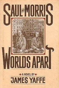 Saul and Morris, Worlds Apart James Yaffe"Saul and Morris: Worlds Apart" is a play by James Yaffe that tells the story of two estranged brothers, Saul and Morris. The play is set in New York City and opens with Saul, a successful lawyer, receiving a call