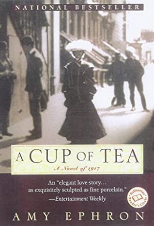 A Cup of Tea Amy EphronBorn to privilege, Rosemary Fell has wealth, well-connected friends, and a handsome fiancé, Philip Alsop. One cold and rainy night she sees, under a streetlamp, the mysterious Eleanor Smith huddled against the elements. In a moment