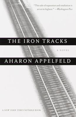 The Iron Tracks Aharon Applefeld A NEW YORK TIMES NOTABLE BOOKHow does one live after surviving injustice? What satisfaction comes from revenge? Can the past ever be left behind?Masterfully composed and imbued with extraordinary feeling and understanding,