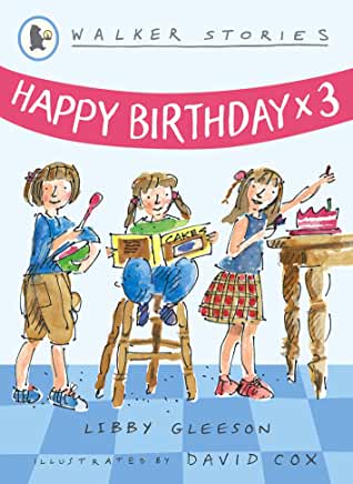 Happy Birthday x 3 Libby Gleeson Birthday surprises are in store for the triplets in this enjoyable family story.The triplets' sixth birthday is coming up and the girls insist on buying individual presents for each other. They set out on a big shopping tr