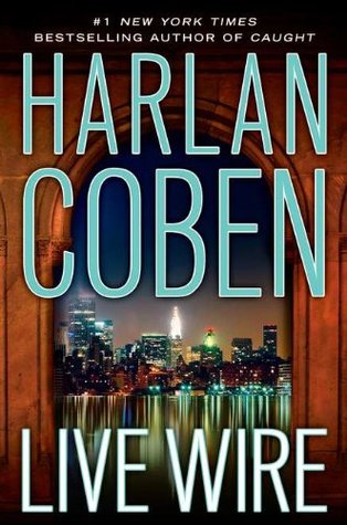 Live Wire (Myron Bolitar #10) Harlan Coben#1 New York Times bestselling author Harlan Coben proves once again that "nobody writes them better" in a thriller that asks a provocative question: Is a pretty lie better than the ugly truth?Harlan Coben publishe