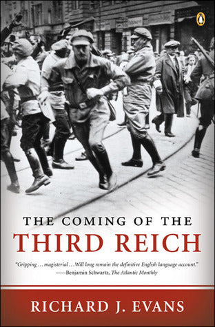 The Coming of the Third Reich (The History of the Third Reich #1) Richard J EvansFrom one of the world's most distinguished historians, a magisterial new reckoning with Hitler's rise to power and the collapse of civilization in Nazi Germany.In 1900 German
