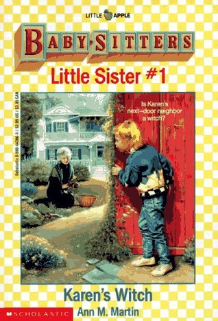 Karen's Witch (Baby-Sitters Little Sister #1) Ann M MartinKaren lives next door to an old lady named Mrs. Porter. Mrs. Porter wears long black robes and has wild grey hair. Her black cat is named Midnight. No wonder Karen thinks Mrs. Porter is a witch! Mr