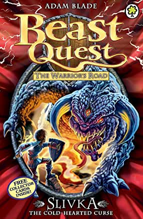 Slivka the Cold-hearted Curse (Beast Quest #75) Adam Blade Third in the Warrior's Road subseriesTom's enemy, the Judge, has sent him to the Warrior's Road. If Tom fails to reach the end, he will no longer be Master of the Beasts. Standing in his way is cu