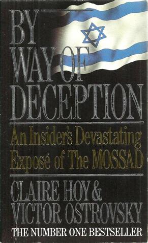 By Way Of Deception: An Insider's Devastating Exposé of The Mossad - Eva's Used Books