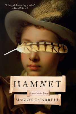 Hamnet Maggie O'FarrellA New York Times Notable Book (2020)Best Book of 2020: Guardian, Financial Times, Literary Hub, and NPRA thrilling departure: A short, piercing, deeply moving new novel from the acclaimed author of I Am, I Am, I Am, about the death