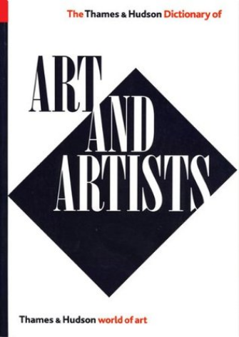 The Thames and Hudson Dictionary of Art and Artists - Eva's Used Books
