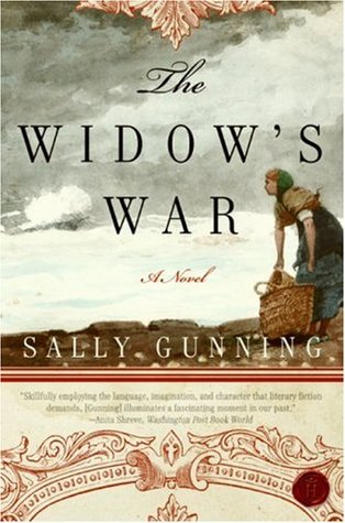 The Widow's War (Satucket #1) Sally GunningMarried for twenty years to Edward Berry, Lyddie is used to the trials of being a whaler's wife in the Cape Cod village of Satucket, Massachusetts—running their house herself during her husband's long absences at
