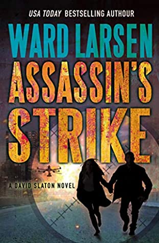 Assassin's Strike Ward LarsenUSA Today bestselling author Ward Larsen's globe-trotting, hard-hitting assassin, David Slaton, returns for another breathless adventure!In a Syrian palace, the presidents of Russia and Syria undertake a clandestine meeting. N