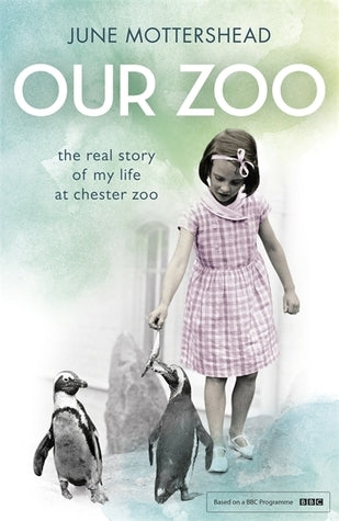 Our Zoo June MottersheadWhen George Mottershead moved to the village of Upton-by-Chester in 1930 to realise his dream of opening a zoo without bars, his four-year-old daughter June had no idea how extraordinary her life would become. Soon her best friend