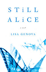 Still Alice Lisa GenovaStill Alice is a compelling debut novel about a 50-year-old woman's sudden descent into early onset Alzheimer's disease, written by first-time author Lisa Genova, who holds a Ph. D in neuroscience from Harvard University.Alice Howla