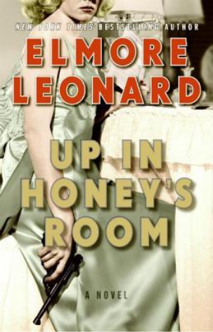 Up in Honey’s Room America's greatest crime writer' (Newsweek) brings his genius for characterisation, his rich ear for dialogue, and his piercing psychological insight to a gripping story set in an era he's never before explored: the years of the Second