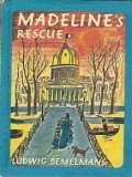 Madeline's Rescue Ludwig BemelmansMadeline tumbles into the Seine and is rescued by a dog who comes back to school with Madeline and her little girl friends. Full color. Pkg. The lively adventures of the twelve famous little girls and Genevieve, the dog,