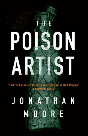 The Poison Artist Jonathan MooreImagine an updated Vertigo: darker, more scary but just as hypnotically seductiveDr Caleb Maddox is an expert on pain. A leading San Francisco toxicologist, he is mapping the chemical traces that show how much agony a human