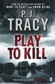Play to Kill (Monkeewrench #5) PJ TracyA serial killer is terrifying enough, but when the murder videos begin showing up online - well, then it becomes an issue for computer analyst Grace MacBride & her eccentric crew of geniuses & mavericks. Recruited by