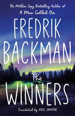 The Winners (Beartown #3) Fredrik BackmanThe Winners(Beartown #3)‘It’s often said that winners write history, but there are no winners here’This is a small story about big questions.It's a story about family, community, life.It starts with a storm - and a