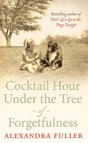Cocktail Hour Under the Tree of Forgetfulness - Eva's Used Books