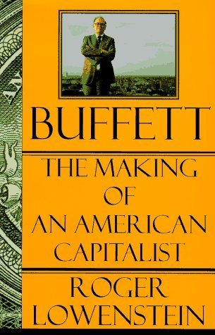 Buffett: The Making of an American Capitalist Roger LowensteinStarting from scratch, simply by picking stocks and companies for investment, Warren Buffett amassed one of the epochal fortunes of the 20th century -- an astounding net worth of $10 billion an