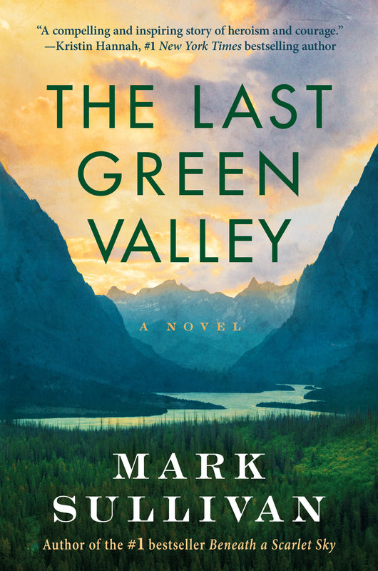 The Last Green Valley Mark Sullivan“Mark Sullivan has done it again! The Last Green Valley is a compelling and inspiring story of heroism and courage in the dark days at the end of World War II.” —Kristin Hannah, #1 New York Times bestselling authorFrom t