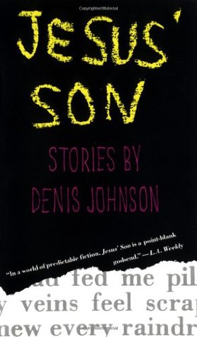 Jesus' Son Denis JohnsonAmerican master Denis Johnson's nationally bestselling collection of blistering and indelible tales about America's outcasts and wanderers.Denis Johnson's now classic story collection Jesus' Son chronicles a wild netherworld of add