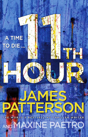 11th Hour (Women's Murder Club #11) James PattersonLindsay Boxer is pregnant at last! But her work doesn't slow for a second. When millionaire Chaz Smith is mercilessly gunned down, she discovers that the murder weapon is linked to the deaths of four of S