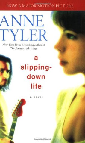 A Slipping Down Life Anne TylerEvie Decker is a shy, slightly plump teenager, lonely and silent. But her quiet life is shattered when she hears the voice of Drumstrings Casey on the radio and becomes instantly attracted to him. She manages to meet him, bu