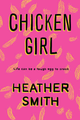 Chicken Girl Heather SmithEverybody has a story that will break your heart; a poignant coming-of-age YA for fans of David Arnold, from the author of the acclaimed The Agony of Bun O'Keefe, a Kirkus Best of the Year selection.Poppy used to be an optimist.