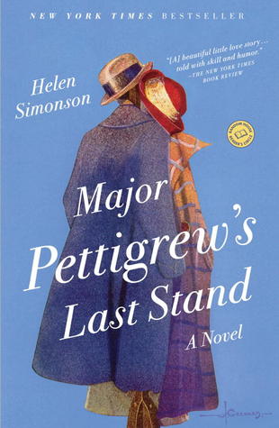 Major Pettigrew's Last Stand Helen SimonsonIn the small village of Edgecombe St. Mary in the English countryside lives Major Ernest Pettigrew (retired), the unlikely hero of Helen Simonson’s wondrous debut. Wry, courtly, opinionated, and completely endear