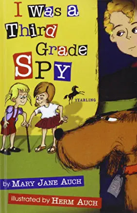 I Was a Third Grade Spy (Third Grade #2) Mary Jane AuchBelieve it or not–and you better believe it–Josh’s dog Arful can talk! This is very useful to Josh and his pals who want to win the school talent contest. First the boys have to find out what the girl