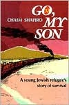 Go, My Son Chaim ShapiroHe left war-wracked Poland with his mother's tearful parting words ringing in his ears, "Go, my son", she urged him. And he went. In this timeless, spell-binding autobiographical, Chaim Shapiro recounts his miraculous survival, a t