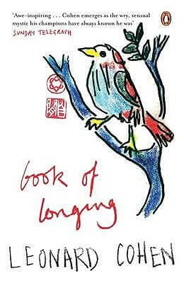 Book of Longing Leonard CohenBook of Longing is Leonard Cohen's astonishing new collection of poems, the first since Book of Mercy was published nearly three decades ago.Leonard Cohen made his name as a poet before he came to worldwide attention as a sing
