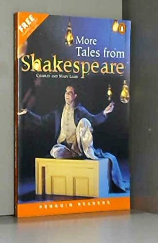 More Tales from Shakespeare Charles and Mary Lamb