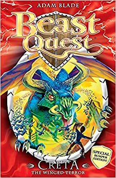 Creta The Winged Terror (Beast Quest Special Bumper Edition #6) Adam Blade Battle Beasts and fight Evil with Tom and Elenna in the bestselling adventure series for boys and girls aged 7 and up!Evil Wizard Malvel has conjured up Creta, a terrifying creatur