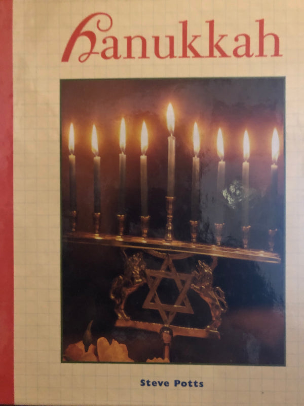 Hanukkah Steve PottsRecounts the origins and history of the Jewish holiday of Hanukkah, and discusses the development of Hanukkah traditions including menorahs, dreidels, and holiday foods.