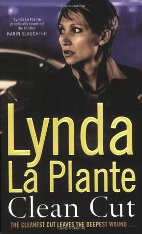 Clean Cut (Anna Travis #3) Lynda La PlanteDedicated, intuitive, and utterly obsessive, DCI James Langton is ruthless in his pursuit of a gang of illegal immigrants, the murderers of a young prostitute. When one of them nearly kills him, Anna Travis nurses
