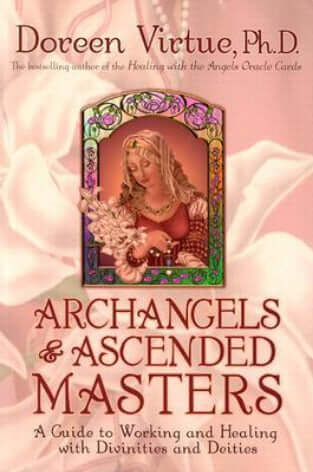 Archangels and Ascended Masters -  A Guide to Working and Healing with Divinitie - Eva's Used Books
