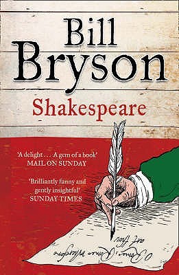 Shakespeare Bill BryonBill Bryson's biography of William Shakespeare unravels the superstitions, academic discoveries and myths surrounding the life of our greatest poet and playwright.