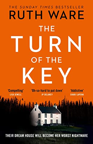 The Turn of the Key Ruth WareTHEIR DREAM HOUSE WILL BECOME HER WORST NIGHTMAREWhen Rowan comes across the advert, it seems too good to be true: a live-in nanny position, with an extremely generous salary.What she doesn't know is that she's stepping into a