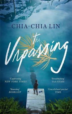 The Unpassing Chia-Chia LinA searing debut novel that explores community, identity, and the myth of the American dream through an immigrant family in AlaskaIn Chia-Chia Lin’s debut novel, The Unpassing, we meet a Taiwanese immigrant family of five struggl