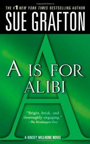 A is for Alibi (Kinsey Millhone #1) Sue GraftonA IS FOR AVENGER. A tough-talking former cop, private investigator Kinsey Millhone has set up a modest detective agency in a quiet corner of Santa Teresa, California. She's a twice-divorced loner with few per