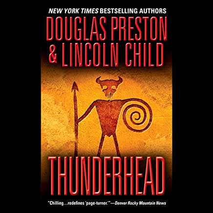 Thunderhead (Nora Kelly #0) Douglas Preston and Lincoln ChildNora Kelly, a young archaeologist in Santa Fe, receives a letter written sixteen years ago, yet mysteriously mailed only recently. In it her father, long believed dead, hints at a fantastic disc