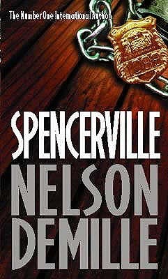 Spencerville Nelson DeMilleBack from the Cold War, intelligence officer Keith Landry returns to his hometown of Spencerville, Ohio. Twenty-five years after their last encounter, Keith runs into his first love, Annie, now unhappily married to the town's ch