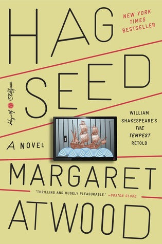 Hag-Seed (Hogarth Shakespeare project) Margaret Atwood NEW YORK TIMES BESTSELLER • The beloved author of The Handmaid’s Tale reimagines Shakespeare’s final, great play, The Tempest, in a gripping and emotionally rich novel of passion and revenge.“A marvel