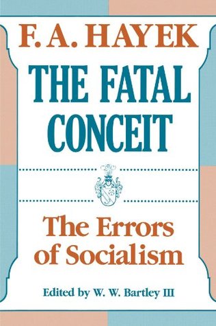 The Fatal Conceit: The Errors of Socialism FA HayekHayek gives the main arguments for the free-market case and presents his manifesto on the "errors of socialism." Hayek argues that socialism has, from its origins, been mistaken on factual, and even on lo