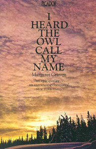 I Heard the Owl Call My Name Margaret CravenAmid the grandeur of British Columbia stands the village of Kingcome, a place of salmon runs and ancient totems - a village so steeped in time that, according to Kwakiutl legend, it was founded by two brothers l