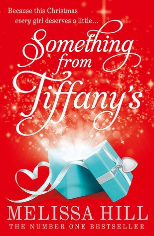 Something from Tiffany's Melissa HillDoesn't every girl dream of getting . . . something from Tiffany's?It's Christmas Eve. And on 5th Avenue in New York City, two very different men are shopping for gifts for the women they love.Gary is buying his girlfr