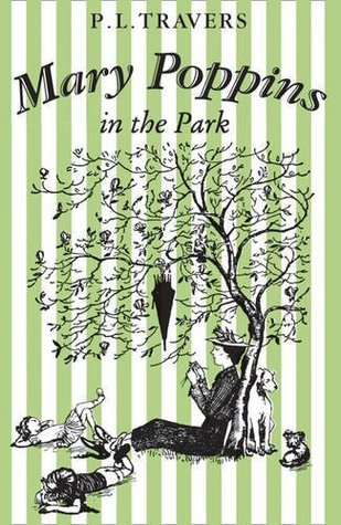 Mary Poppins In The Park (Mary Poppins #4) PL Travers Things happen to the Banks children when they go to the park with Mary Poppins. Strange things, funny things, unexpected things: nothing is ever straightforward with Mary Poppins about - and it's never