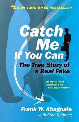 Catch Me If You Can Frank W AbagnaleFrank W. Abagnale, alias Frank Williams, Robert Conrad, Frank Adams, and Robert Monjo, was one of the most daring con men, forgers, imposters, and escape artists in history. In his brief but notorious criminal career, A