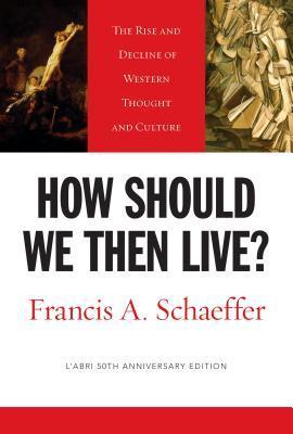 How Should We Then Live? How Should We Then Live?: The Rise and Decline of Western Thought and CultureFrancis A SchaefferAs one of the foremost evangelical thinkers of the twentieth century, Francis Schaeffer long pondered the fate of declining Western cu