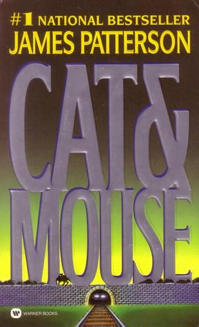 Cat & Mouse (Alex Cross #4) James PattersonAlex Cross is back-and so is a raging and suicidal Gary Soneji. Out of prison and dying from the AIDS virus he contracted there, he will get revenge on Cross before he dies. In addition, we are introduced to a ne